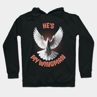 He's My Wingman Hoodie